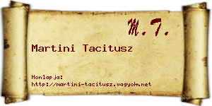 Martini Tacitusz névjegykártya
